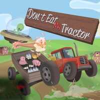 Don't Eat My Tractor