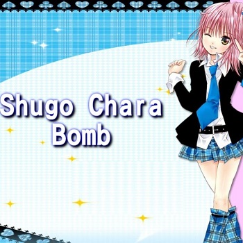Shugo Chara Bomb