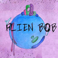 Alien Bob
