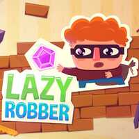 Lazy Robber