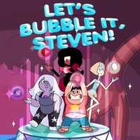 Let's Bubble It, Steven!