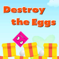 Destroy The Eggs
