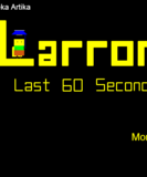 Larron's Last 60 Seconds
